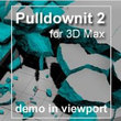 Pulldownit for 3ds Max